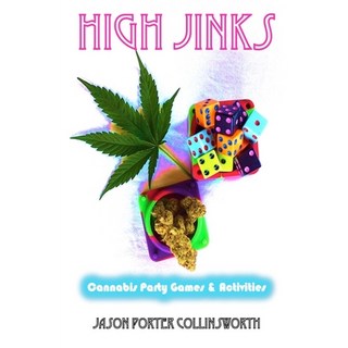 High Jinks: Cannabis Party Games & Activities 平裝版, Createspace Independent Publishing Platform, 英文
