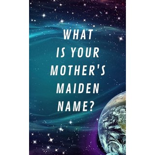 (英文圖書) What Is Your Mother's Maiden Name?: Internet Address & Password Log Book Tracker Notebook Gift 平裝版, Independently Published, 英文