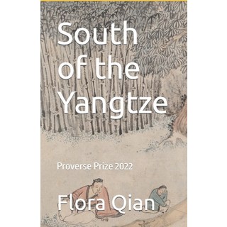 (英文圖書) South of the Yangtze: Proverse Prize 2022 平裝版, Proverse Hong Kong, 英文