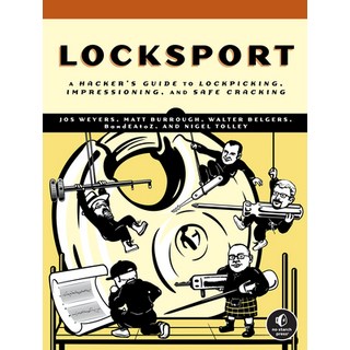 (英文圖書) Locksport: A Hackers Guide to How Locks Work 平裝版, No Starch Press, 英文