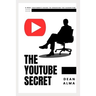 (英文圖書) The YouTube Secret: A Real YouTuber's Guide to Cracking the Algorithm 平裝版, Independently Published, 英文