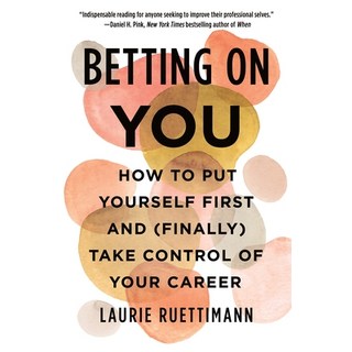 (英文圖書) Betting on You: How to Put Yourself First and (Finally) Take Control of Your Career 平裝版, Holt McDougal, 英文
