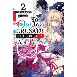 (英文圖書)Our Last Crusade or the Rise of a New World Vol. 2 (Light Novel): Volume 2 平裝版, Yen on, 英文
