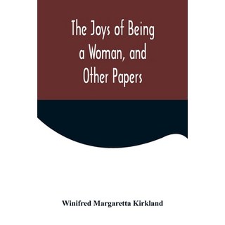 (英文圖書) The Joys of Being a Woman and Other Papers 平裝版, Alpha Edition, 英文