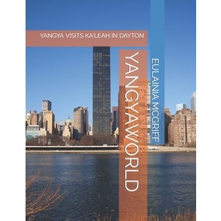 (英文圖書)Yangyaworld: Yangya Visits Ka'leah in Dayton 平裝版, Independently Published, 英文
