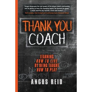 Thank You Coach: Learning How to Live By Being Taught How to Play 平裝版, Abr Media, 英文