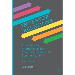 Investor Relations: Principles and International Best Practices in Financial Communications 平裝版, Palgrave MacMillan, 英文