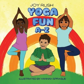 Yoga Fun A-Z 平裝版, Joy Rush, 英文