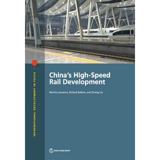 (英文圖書) China's High-Speed Rail Development 平裝版, World Bank Publications, 英文