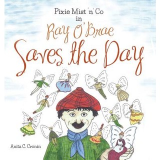 (英文圖書)Pixie Mist 'n' Co in Ray O' Brae Saves the Day 精裝版, New Generation Publishing, 英文