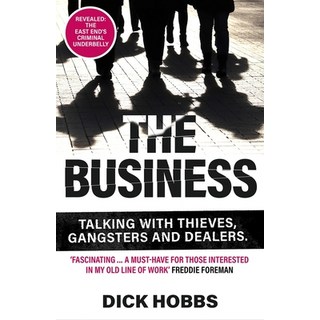 (英文圖書) The Business: Talking with Thieves Gangsters and Dealers 平裝版, John Blake, 英文