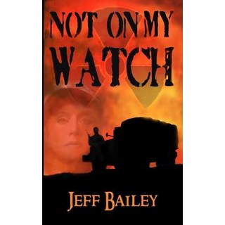 (英文圖書) Not on My Watch 平裝版, Deer Hawk Enterprises, 英文