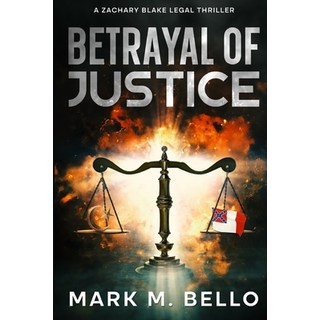 (英文圖書) Betrayal of Justice 平裝版, Mark M. Bello, 英文