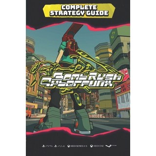 (英文圖書)Bomb Rush Cyberfunk Complete Strategy Guide: Tips Tricks Walkthrough and Othe... 平裝版, Independently Published, 英文