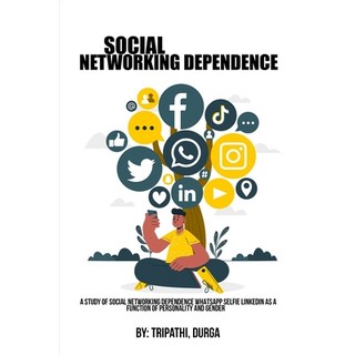 (英文圖書) A Study of Social Networking Dependence WhatsApp Selfie LinkedIn as a Function of Personality... 平裝版, Rachnayt2, 英文