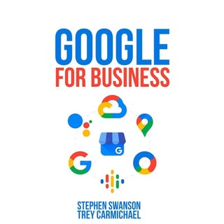 (英文圖書) Google for Business 平裝版, Independently Published, 英文