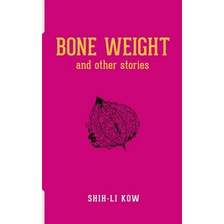 (英文圖書) BONE WEIGHT and Other Stories 平裝版, Buku Fixi, 英文