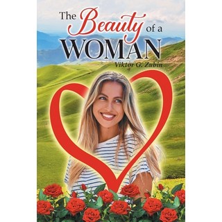 (英文圖書) The Beauty of a Woman 平裝版, Urlink Print & Media, LLC, 英文