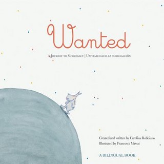 (英文圖書)Wanted： A Journey to Surrogacy / Un viaje hacia la subrogación Paperback, Archway Publishing, 英文, 平裝版