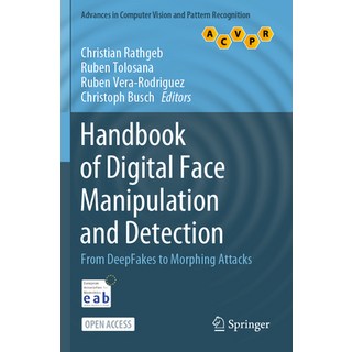 (英文圖書) Handbook of Digital Face Manipulation and Detection: From DeepFakes to Morphing Attacks 平裝版, Springer, 英文