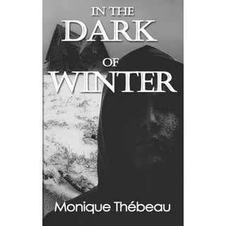(英文圖書) In the Dark of Winter 平裝版, Monique Thebeau, 英文