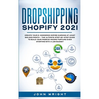 (英文書) Dropshipping Shopify 2021： Create your E-commerce Empire earning at least $30.000/month - The Ultima... 平裝版, Charlie Creative Lab Ltd Pu..., 英文