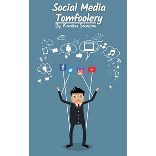 (英文圖書) Social Media Tomfoolery: Watch out for Social Media Deception 平裝版, Notion Press, 英文