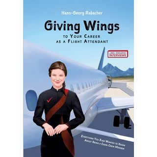 (英文圖書) Giving Wings to Your Career as a Flight Attendant: Everything You Ever Wanted to Know About B... 平裝版, Checkpilot, 英文