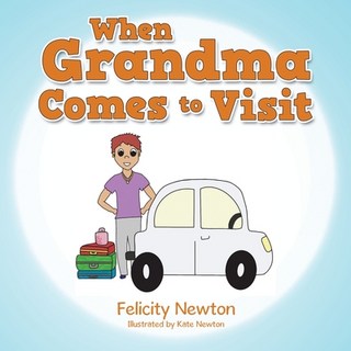 When Grandma Comes to Visit 平裝版, Xlibris Au, 英文