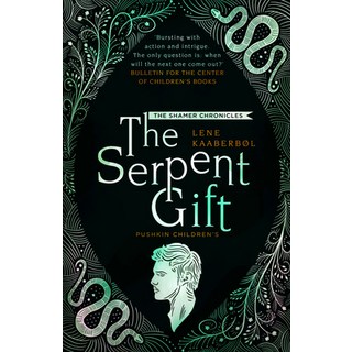 The Serpent Gift: Book 3 平裝版, Pushkin Children's Books, 英文