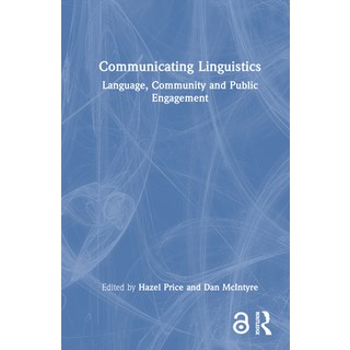 (英文圖書) Communicating Linguistics: Language Community and Public Engagement 精裝版, Routledge, 英文