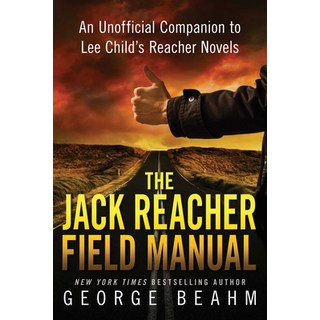 (英文圖書) The Jack Reacher Field Manual: An Unofficial Companion to Lee Child's Reacher Novels 平裝版, Smart Pop, 英文