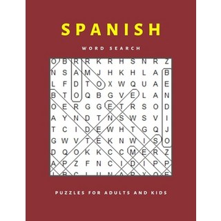 Spanish word search puzzles for adults and kids: Entertaining and brain boosting word games for seni... 平裝版, Independently Published, 英語
