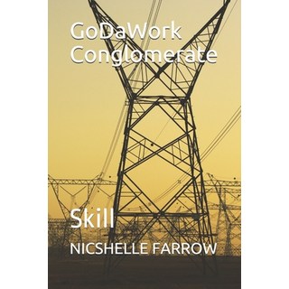 GoDaWork Conglomerate: Skill 平裝版, Independently Published, 英文