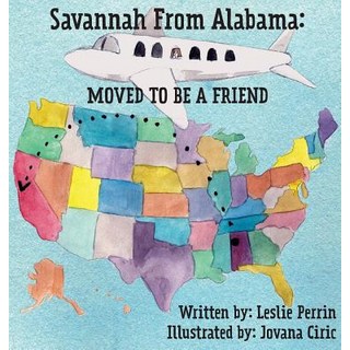 (英文圖書)Savannah from Alabama: Moved to be a Friend 精裝版, Leslie Perrin, 英文