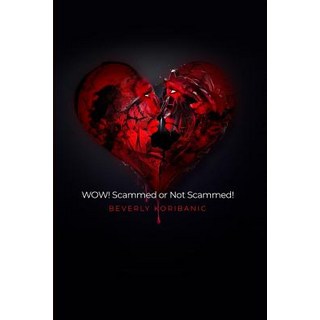 (英文圖書) WOW! Scammed or Not Scammed! 平裝版, Dorrance Publishing Co., 英文