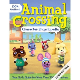 (英文圖書) 100% Unofficial Animal Crossing Character Encyclopedia: Your Go-To Guide for More Than 400 Ch... 平裝版, Becker & Mayer, 英文