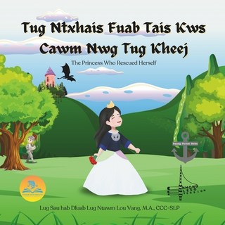 (英文圖書)Tug Ntxhais Fuab Tais Kws Cawm Nwg Tug Kheej 平裝版, Independently Published, 英文