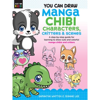 You Can Draw Manga Chibi Characters Critters & Scenes: A Step-By-Step Guide for Learning to Draw Cu... 平裝版, Walter Foster Jr, 英文