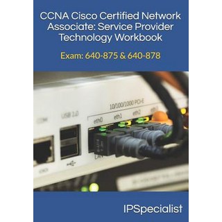 (英文圖書) CCNA Cisco Certified Network Associate Service Provider Technology Workbook: Exam: 640-875 & ... 平裝版, Independently Published, 英文