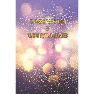 (英文圖書) Password & Usernames: Internet Password Logbook Large Print With Tabs - Bokeh Lights Backgrou... 平裝版, Independently Published, 英文