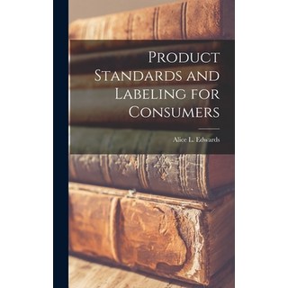 (英文圖書) Product Standards and Labeling for Consumers 精裝版, Hassell Street Press, 英文