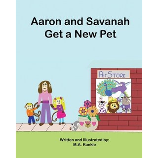 Aaron and Savannah Get a New Pet 平裝版, Crave Press, 英文