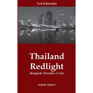 (英文圖書) Thailand Redlight: Bangkok: Paradise & Sin 平裝版, Books on Demand, 英文