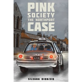 (英文圖書) Pink Society - The Northport Case 平裝版, Austin Macauley, 英文