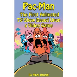 (英文圖書) Pac-Man (hardback): The First Animated TV Show Based Upon a Video Game 精裝版, BearManor Media, 英文