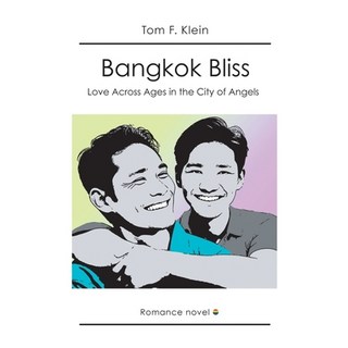 (英文圖書) Bangkok Bliss - Love Across Ages in the City of Angels 平裝版, Tredition Gmbh, 英文