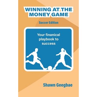 Winning at the Money Game: Soccer Edition 平裝版, R. R. Bowker, 英文