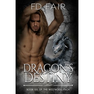 (英文圖書) Dragon's Destiny: A Fated Mate Paranormal Romance 平裝版, Foundations Book Publishing, 英文