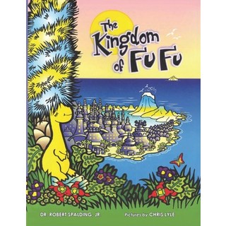 (英文圖書)The Kingdom of Fu Fu 平裝版, Independently Published, 英文